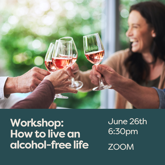 Workshop: Navigating an Alcohol-Free Life